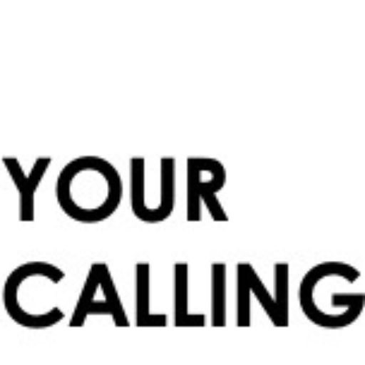 YOUR CALLING